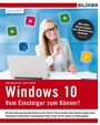 Bild: Windows 10 - Vom Einsteiger zum K&ouml;nner - BILDNER Verlag