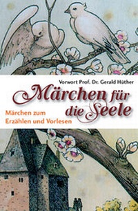 Enlarge image Cover: Märchen für die Seele - Königsfurt-Urania Verlag