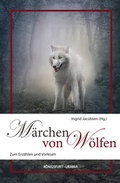 Cover: M&auml;rchen von W&ouml;lfen - K&ouml;nigsfurt-Urania Verlag
