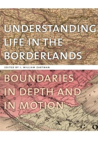 Enlarge image Cover: Understanding Life in the Borderlands - University of Georgia Press