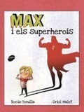 Cover: Max i els superherois - Animallibres, S.L.