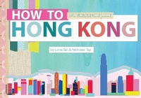 Abbildung von: How to Hong Kong - Blacksmith Books