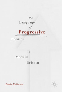 Enlarge image Cover: The Language of Progressive Politics in Modern Britain - Palgrave Macmillan