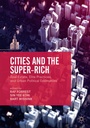 Cover: Cities and the Super-Rich - Palgrave MacMillan