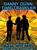 Cover: Danny Dunn, Time Traveler - Wildside Press