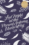 Cover: Last Night at the Mount Solemn Observatory: A #LoveOzYA Short Story - HarperCollins Publishers (Australia) Pty Ltd