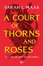 Cover: A Court of Thorns and Roses - dtv
