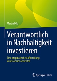 Abbildung von: Verantwortlich in Nachhaltigkeit investieren - Springer Gabler