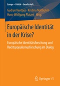 Cover: Europ&auml;ische Identit&auml;t in der Krise? - Springer VS