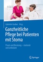 Bild: Ganzheitliche Pflege bei Patienten mit Stoma - Springer