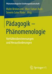 Abbildung von: Pädagogik - Phänomenologie - Springer VS