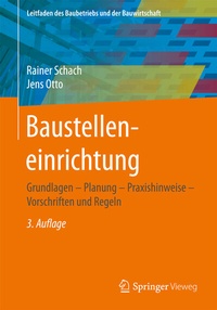 Abbildung von: Baustelleneinrichtung - Springer Vieweg