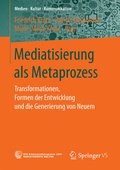 Cover: Mediatisierung als Metaprozess - Springer VS