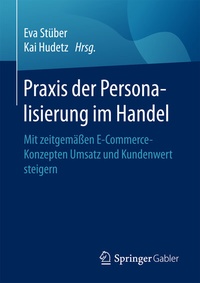 Abbildung von: Praxis der Personalisierung im Handel - Springer Gabler