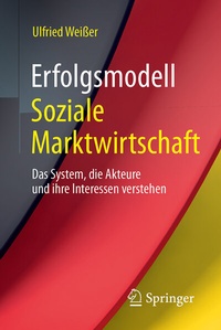 Abbildung von: Erfolgsmodell Soziale Marktwirtschaft - Springer
