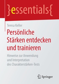 Abbildung von: Persönliche Stärken entdecken und trainieren - Springer