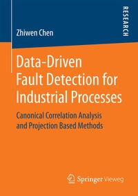 Enlarge image Cover: Data-Driven Fault Detection for Industrial Processes - Springer Vieweg
