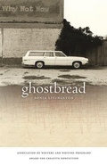 Cover: Ghostbread - University of Georgia Press