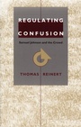 Cover: Regulating Confusion - Duke University Press