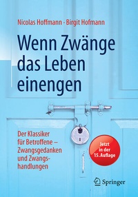 Abbildung von: Wenn Zwänge das Leben einengen - Springer