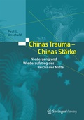 Cover: Chinas Trauma - Chinas St&auml;rke - Springer Vieweg