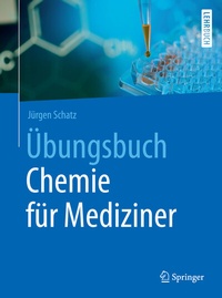 Abbildung von: Übungsbuch Chemie für Mediziner - Springer