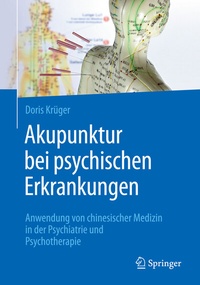 Abbildung von: Akupunktur bei psychischen Erkrankungen - Springer
