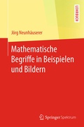 Bild: Mathematische Begriffe in Beispielen und Bildern - Springer Spektrum