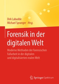 Bild: Forensik in der digitalen Welt - Springer Spektrum