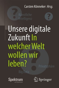 Abbildung von: Unsere digitale Zukunft - Springer