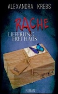 Cover: Rache Lieferung Frei Haus - Books on Demand