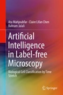Cover: Artificial Intelligence in Label-free Microscopy - Springer