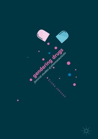 Enlarge image Cover: Gendering Drugs - Palgrave Macmillan