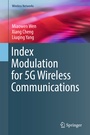 Cover: Index Modulation for 5G Wireless Communications - Springer
