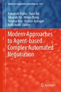 Enlarge image Cover: Modern Approaches to Agent-based Complex Automated Negotiation - Springer