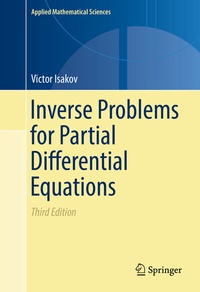 Enlarge image Cover: Inverse Problems for Partial Differential Equations - Springer