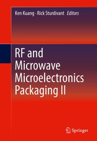 Enlarge image Cover: RF and Microwave Microelectronics Packaging II - Springer