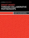 Cover: Grant Money Through Collaborative Partnerships - ALA Editions