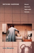 Cover: Nothing Happens - Duke University Press