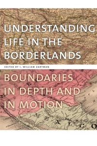 Enlarge image Cover: Understanding Life in the Borderlands - University of Georgia Press