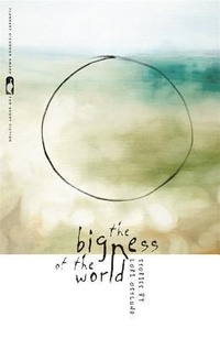 Enlarge image Cover: The Bigness of the World - University of Georgia Press