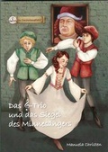 Cover: Das Notenschl&uuml;ssel-Trio und das Siegel des Minnes&auml;ngers - Schmitz, Manfred G