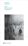 Cover: Des Menschen Element - Matthes & Seitz Berlin