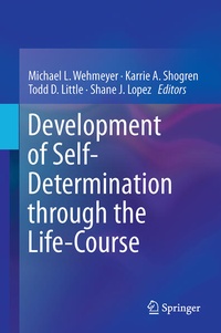 Enlarge image Cover: Development of Self-Determination Through the Life-Course - Springer
