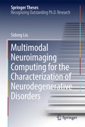 Cover: Multimodal Neuroimaging Computing for the Characterization of Neurodegenerative Disorders - Springer