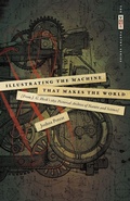 Cover: Illustrating the Machine That Makes the World - University of Georgia Press