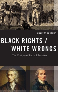Enlarge image Cover: Black Rights/White Wrongs - Oxford University Press Inc