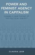 Cover: Power and Feminist Agency in Capitalism - Oxford University Press Inc