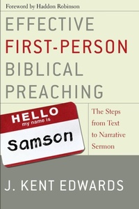Enlarge image Cover: Effective First-Person Biblical Preaching - Zondervan Academic