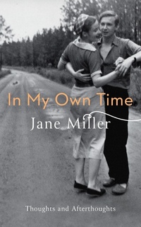 Enlarge image Cover: In My Own Time - Virago Press Ltd